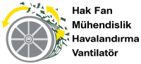 Hak Fan Havalandırma Sistemleri İstanbul